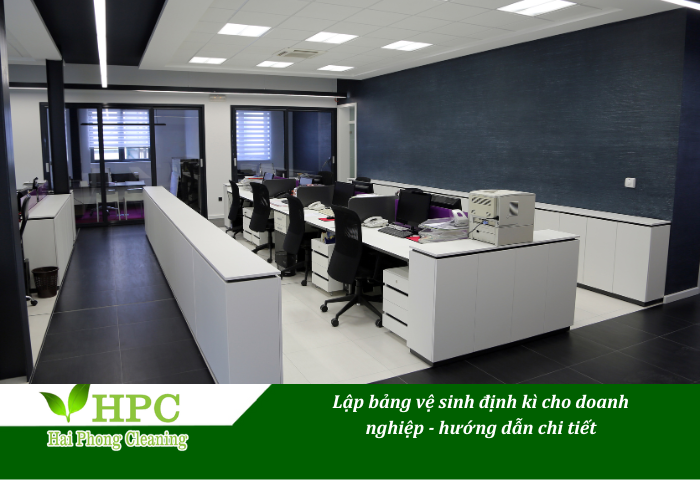Lập bảng vệ sinh định kì cho doanh nghiệp - hướng dẫn chi tiết