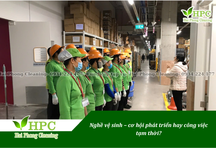 Nghề vệ sinh có phù hợp trong thời điểm này không?